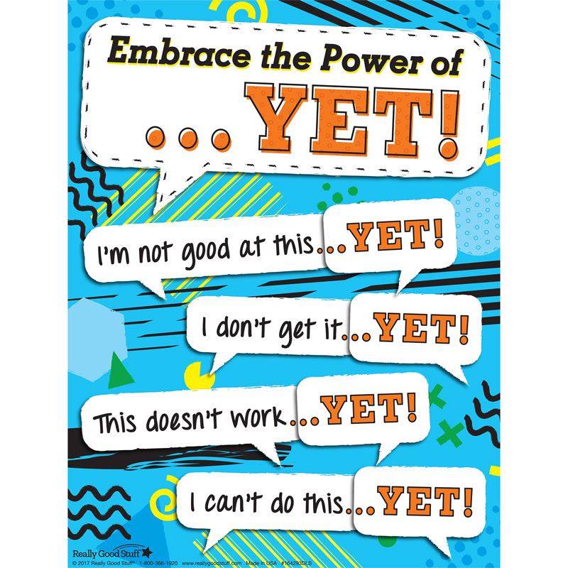 The Power of Yet